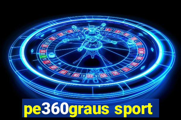 pe360graus sport